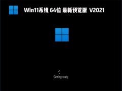 Win11Ԥ_΢Win11 64λԤ